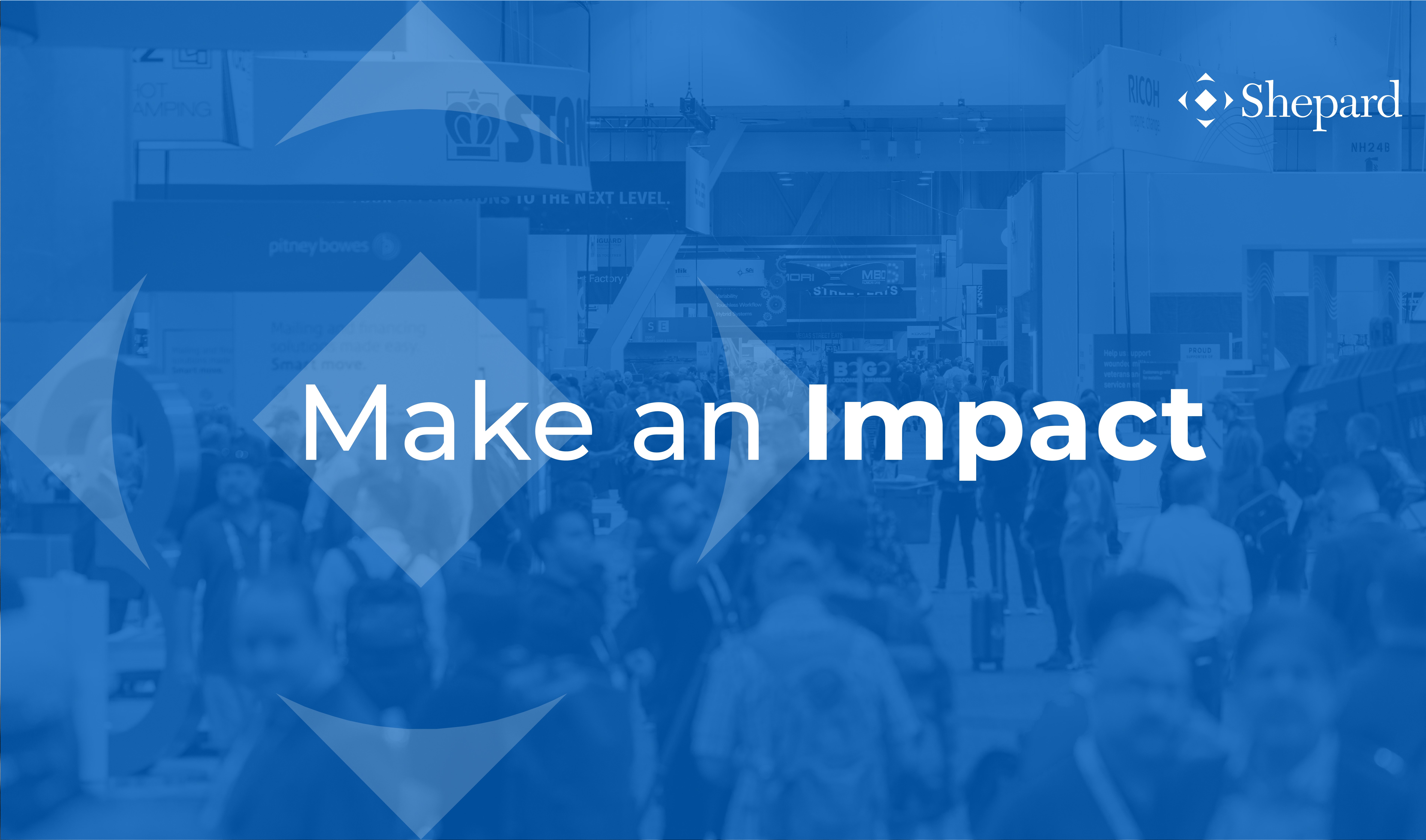 Shepard Exposition Services to Launch ‘Make an Impact’ Campaign at IAEE